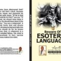 BEWARE OF ESOTERIC LANGUAGES