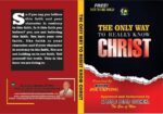 THE ONLY WAY TO REALLY KNOW CHRIST